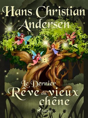 cover image of Le Dernier Rêve du vieux chêne